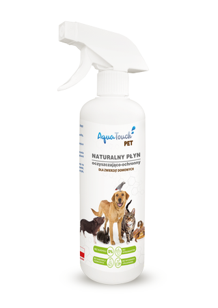 AquaTouch PET, Naturalny płyn oczyszczająco-ochronny dla zwierząt domowych 500ml